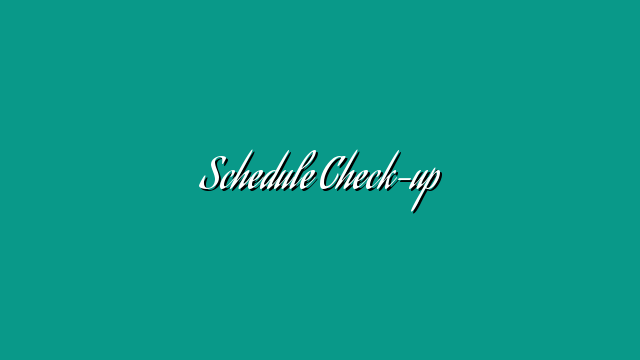 Schedule Check-up